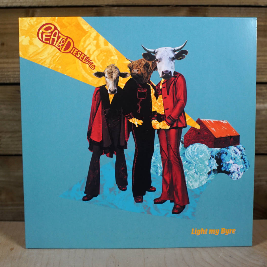 Peat & Diesel - Light My Byre - Vinyl LP