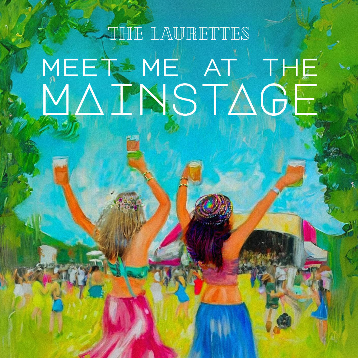 The Laurettes - Meet Me at the Mainstage CD