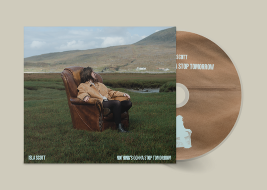 PRE-ORDER: Isla Scott - Nothing's Gonna Stop Tomorrow CD